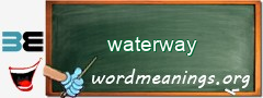 WordMeaning blackboard for waterway